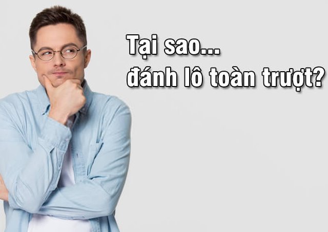 tai sao choi lo de luon thua