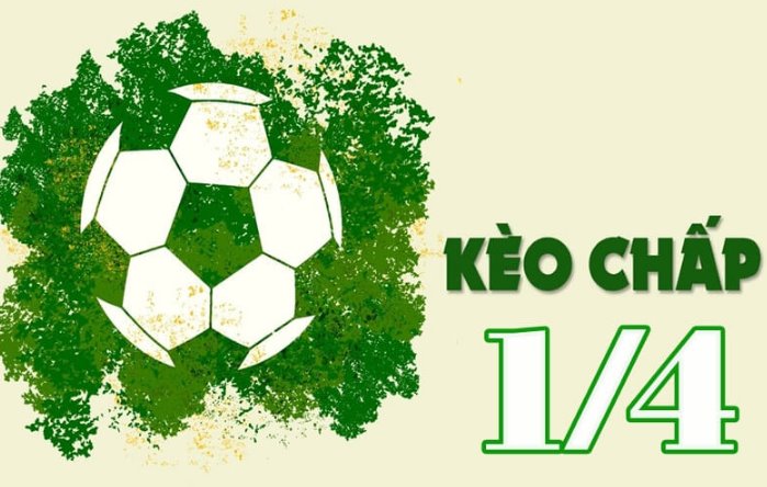 Kèo 1/4 có nghĩa là gì