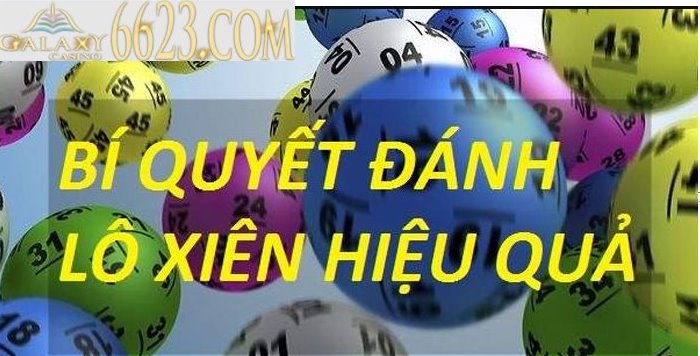 đánh lô xiên - Phương pháp đánh lô xiên hiệu quả nhất