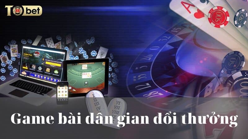 Cổng game TOBET88 với nhiều game bài dân gian đổi thưởng hấp dẫn